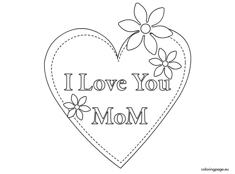 Tested I Love You Mom Coloring Pages My 804x595 Tested I Love You Mom Coloring Pages My