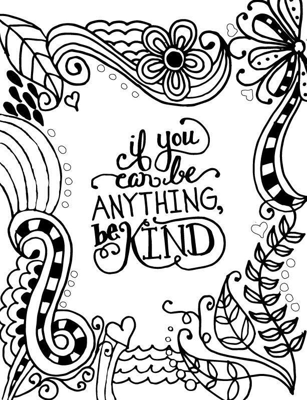 613x799 Coloring Page World If You Can Be Anything Be Kind Color It Fun