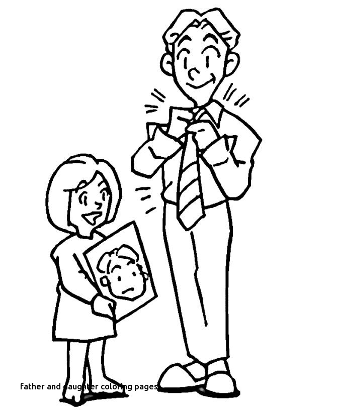 670x820 Daddy Her Daughter I Love Dad Coloring Pages For Father