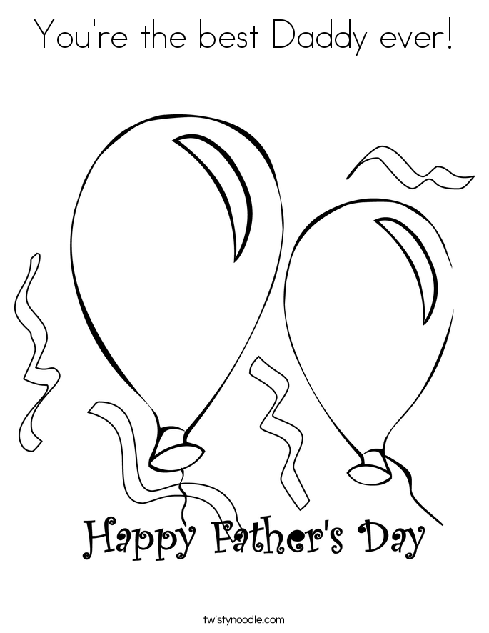 685x886 You'Re The Best Daddy Ever Coloring Page