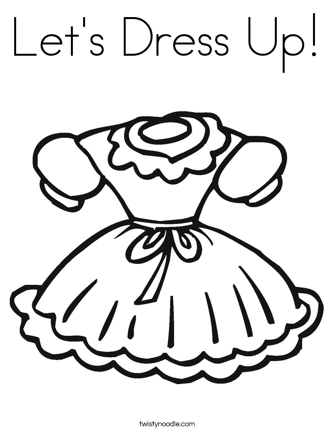 Let's Dress Up Coloring Page 685x886 Let's Dress Up Coloring Page