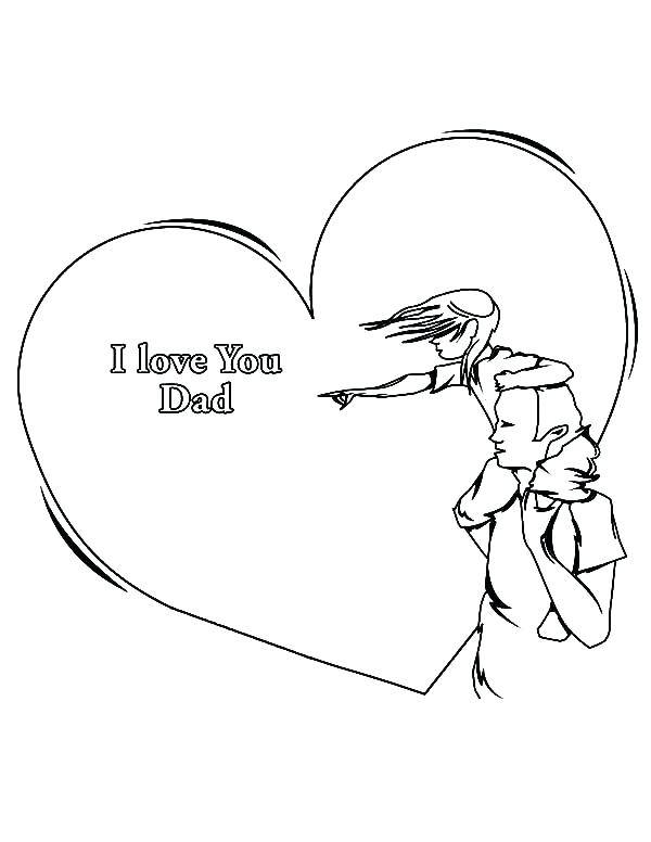 600x776 I Love You Dad Coloring Pages I Love You Daddy Coloring Pages Big