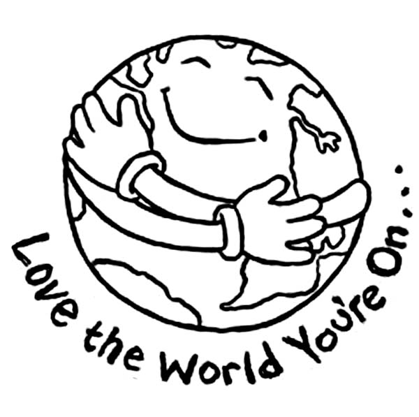 Love The World You Are 600x597 Love The World You Are