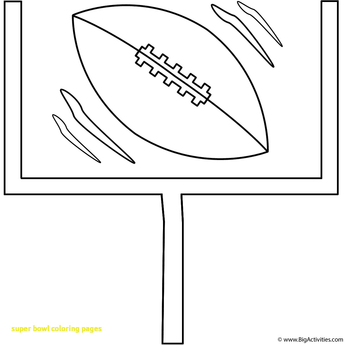 Super Bowl Coloring Pages With Football With Goal Post Coloring 1200x1200 Super Bowl Coloring Pages With Football With Goal Post Coloring