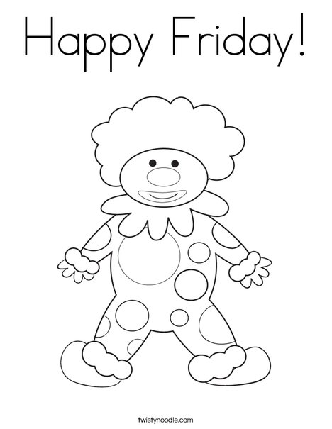 Happy Friday Coloring Page 468x605 Happy Friday Coloring Page