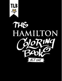 248x320 Hamilton The Adult Coloring Book M. G. Anthony 9781682612255
