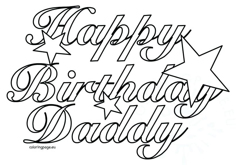 Happy Birthday Coloring Pages Surprising Happy Birthday Daddy 822x575 Happy Birthday Coloring Pages Surprising Happy Birthday Daddy