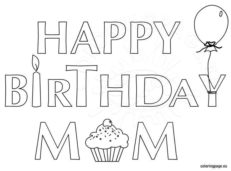 Mom Birthday Coloring Pages Happy Birthday Mom Coloring Page 804x595 Mom Birthday Coloring Pages Happy Birthday Mom Coloring Page