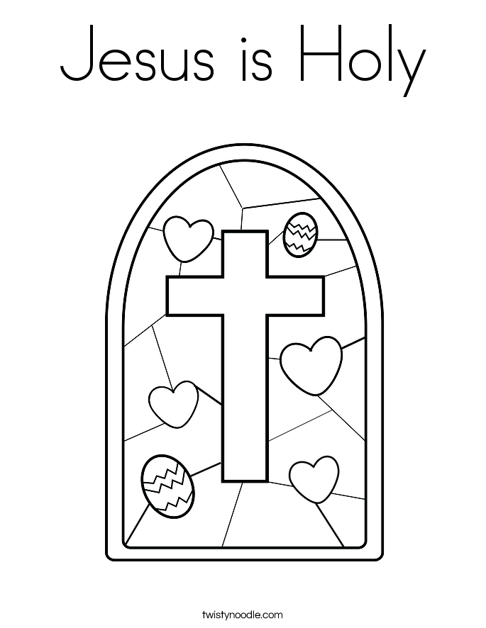 Jesus Is Holy Coloring Page 685x886 Jesus Is Holy Coloring Page