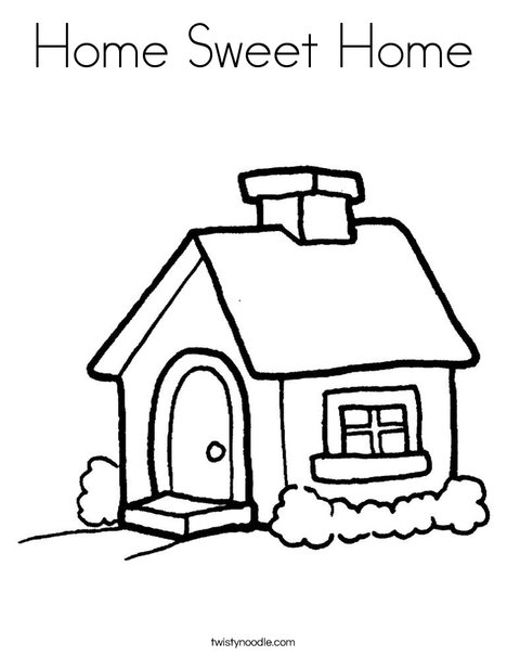 Home Sweet Home Coloring Page 468x605 Home Sweet Home Coloring Page