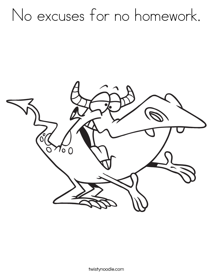 No Excuses For No Homework Coloring Page 685x886 No Excuses For No Homework Coloring Page