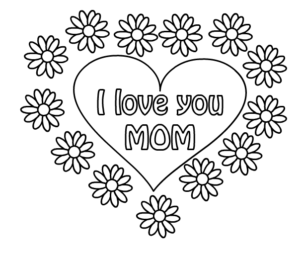 I Love You Mom Coloring Pages 610x523 I Love You Mom Coloring Pages