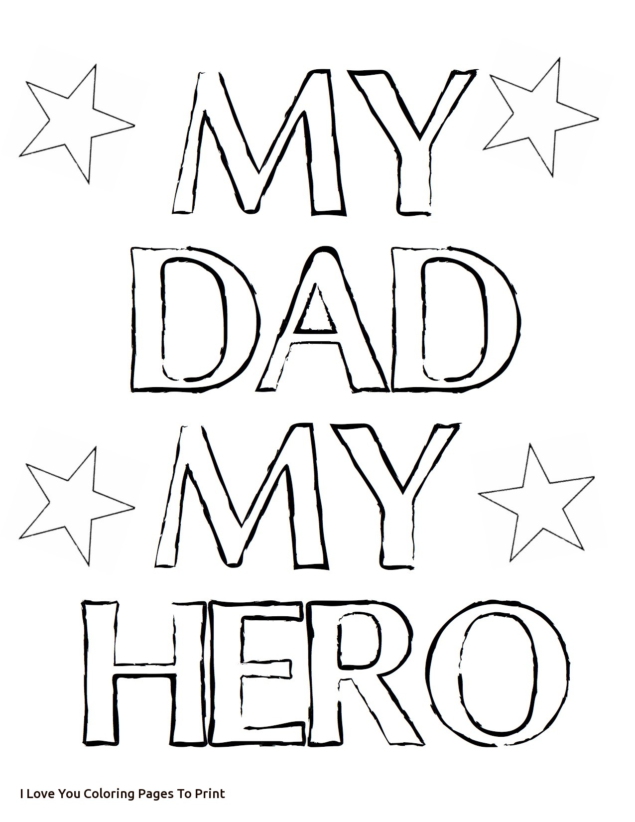 Dad Coloring Pages To Print Inside Daddy Glum Of I Love You 1275x1650 Dad Coloring Pages To Print Inside Daddy Glum Of I Love You