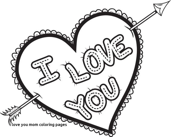 Love Coloring Page Vitlt For I Love You Mom Coloring Pages 700x560 Love Coloring Page Vitlt For I Love You Mom Coloring Pages