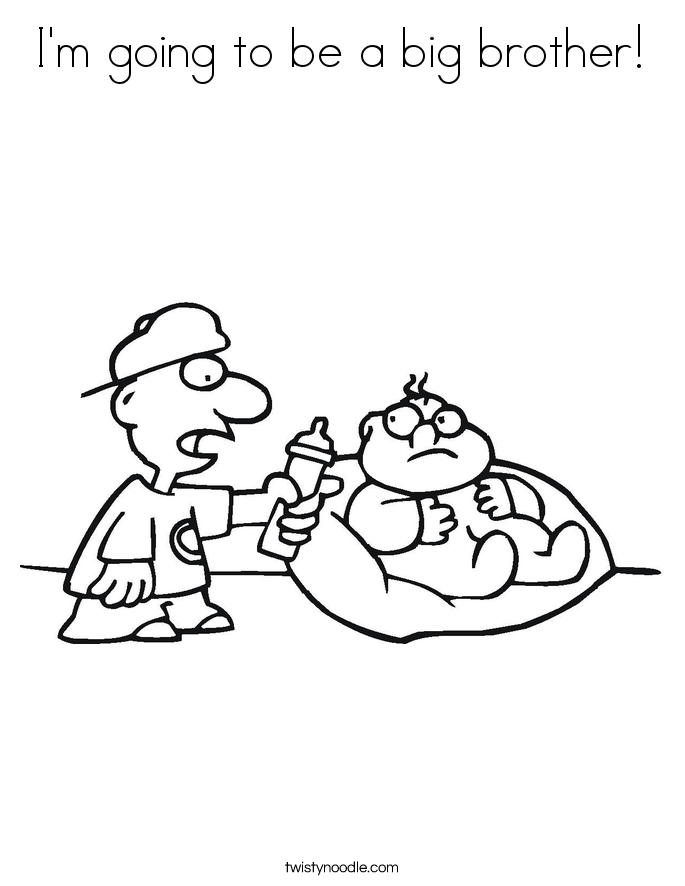 I'M Going To Be A Big Brother Coloring Page 685x886 I'M Going To Be A Big Brother Coloring Page