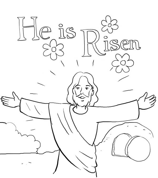 He Is Risen In Jesus Resurrection Coloring Page 600x677 He Is Risen In Jesus Resurrection Coloring Page