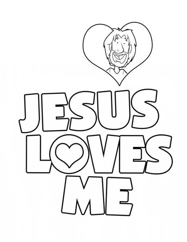 Coloring Pages Love Jesus Jesus Loves Me, Jesus Love Me 600x776 Coloring Pages Love Jesus Jesus Loves Me, Jesus Love Me