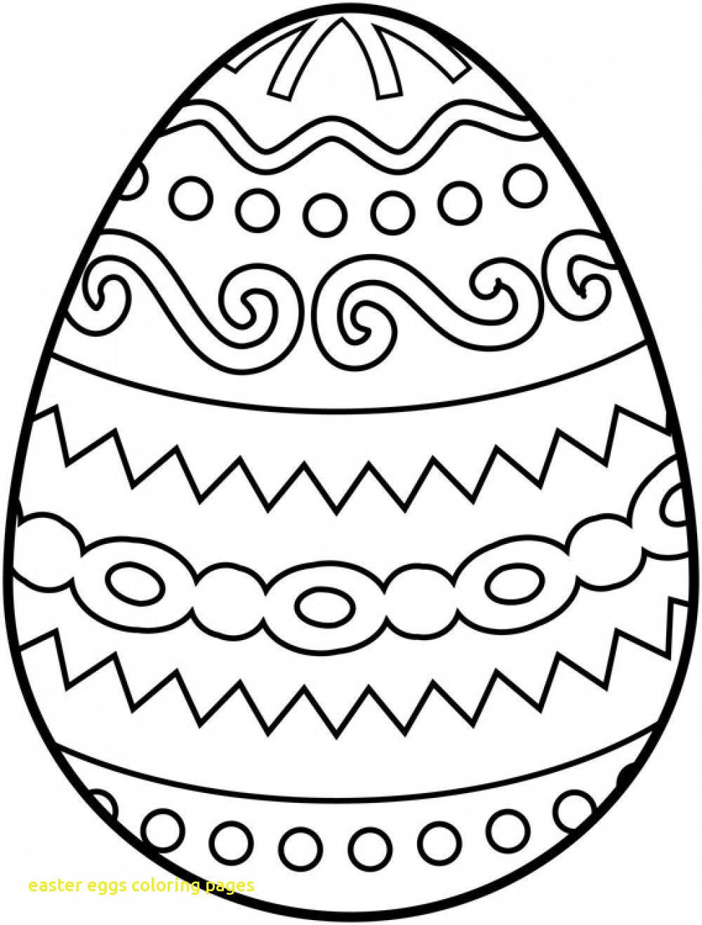Easter Eggs Coloring Pages With Easter Egg Coloring Page Easter 1000x1318 Easter Eggs Coloring Pages With Easter Egg Coloring Page Easter