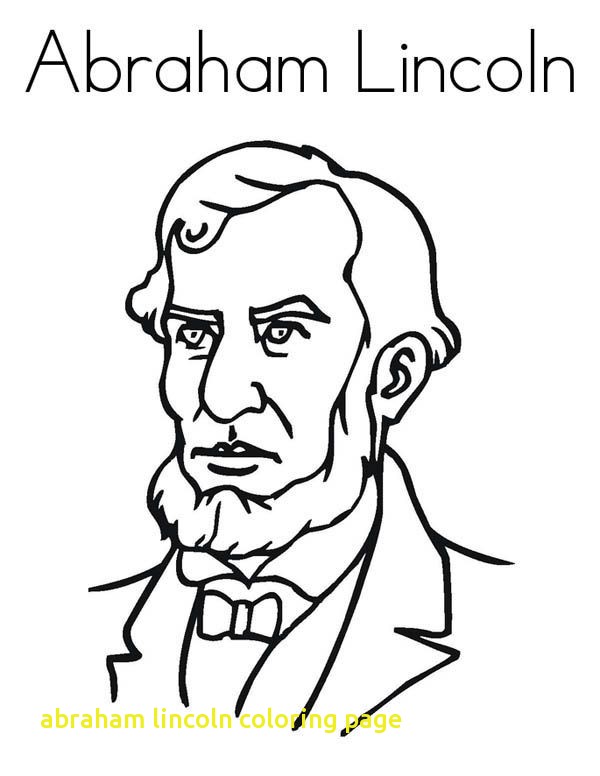 600x776 Abraham Lincoln Coloring Page With Abraham Lincoln Coloring Pages