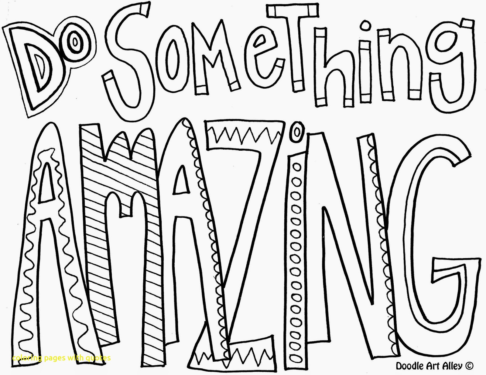 1600x1237 Coloring Pages With Quotes With Do Something Amazing Quote