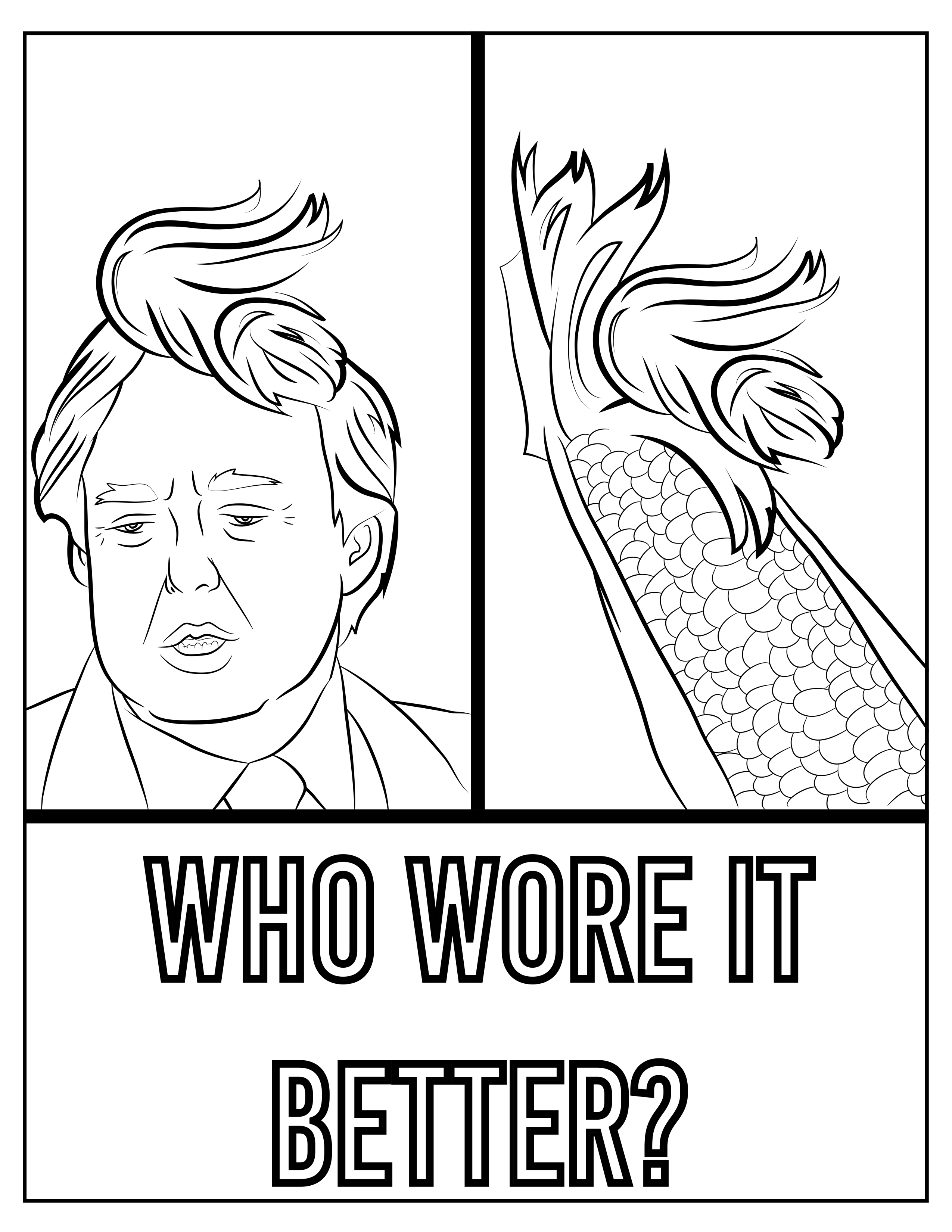 2550x3300 Trump Hair Meme Funny Corn Who Wore It Better Meme Coloring Pages