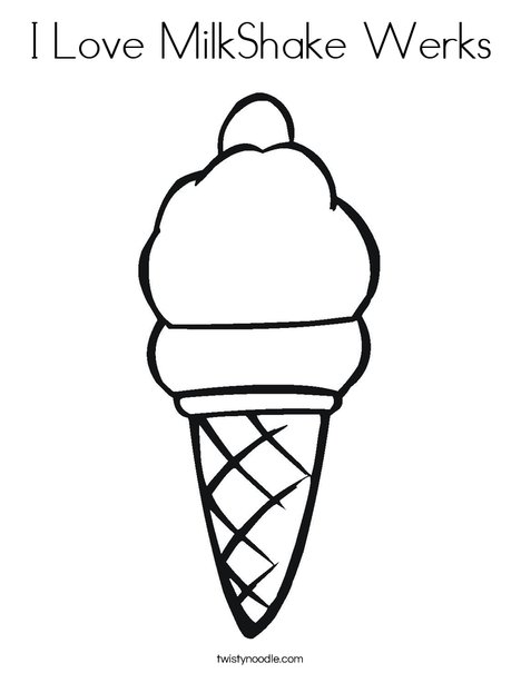 468x605 I Love Milkshake Werks Coloring Page