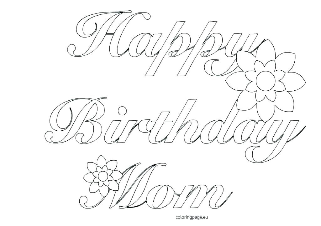 1024x723 Free Birthday Coloring Pages Happy Birthday Mom Coloring Page Free