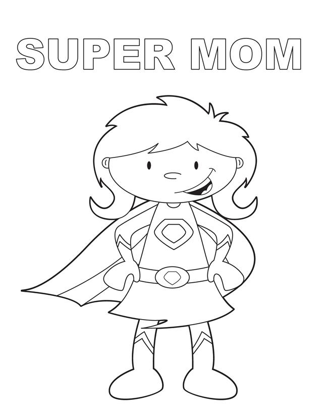 640x828 Mother Coloring Pages Printable Super Mom Free Printable Coloring