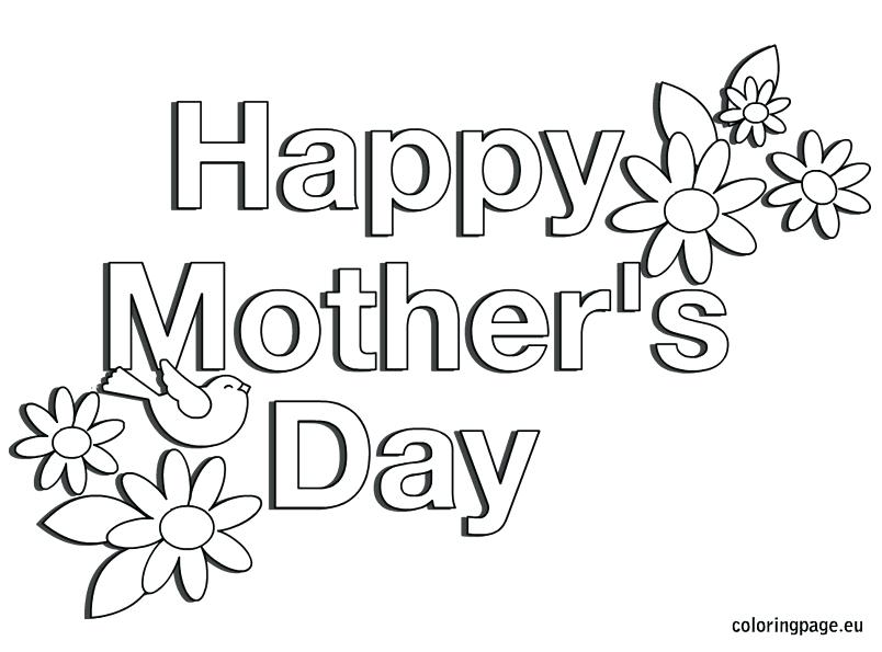 804x595 Mother Day Coloring Pages To Print Surprising Happy Mothers Day