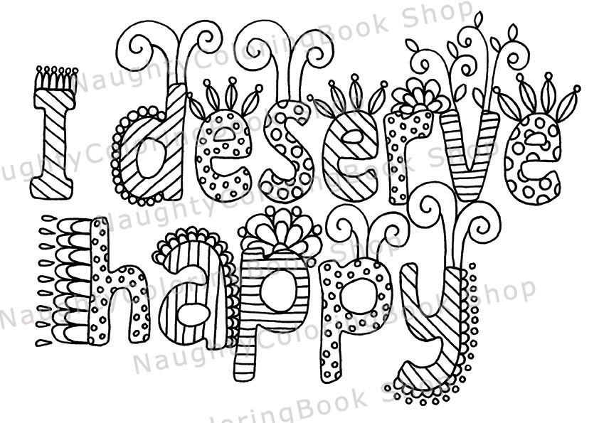 842x595 I Deserve Happy Printable Gift Coloring Pageadult Coloring
