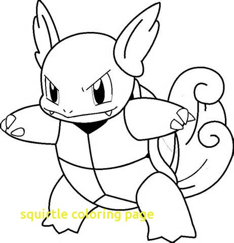 Squirtle Coloring Page With Le Coloring Page Pokemon Le Coloring 462x480 Squirtle Coloring Page With Le Coloring Page Pokemon Le Coloring