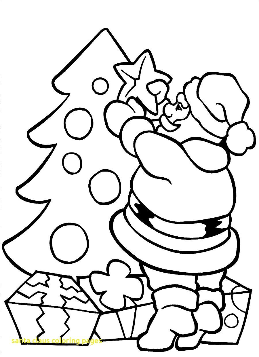 Hurry Santa Claus Coloring Pages For Christmas Tree Best Of Santa 900x1240 Hurry Santa Claus Coloring Pages For Christmas Tree Best Of Santa