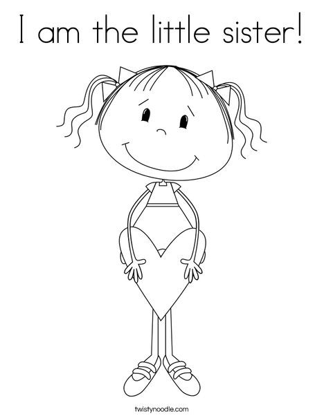 468x605 I Am The Little Sister Coloring Page