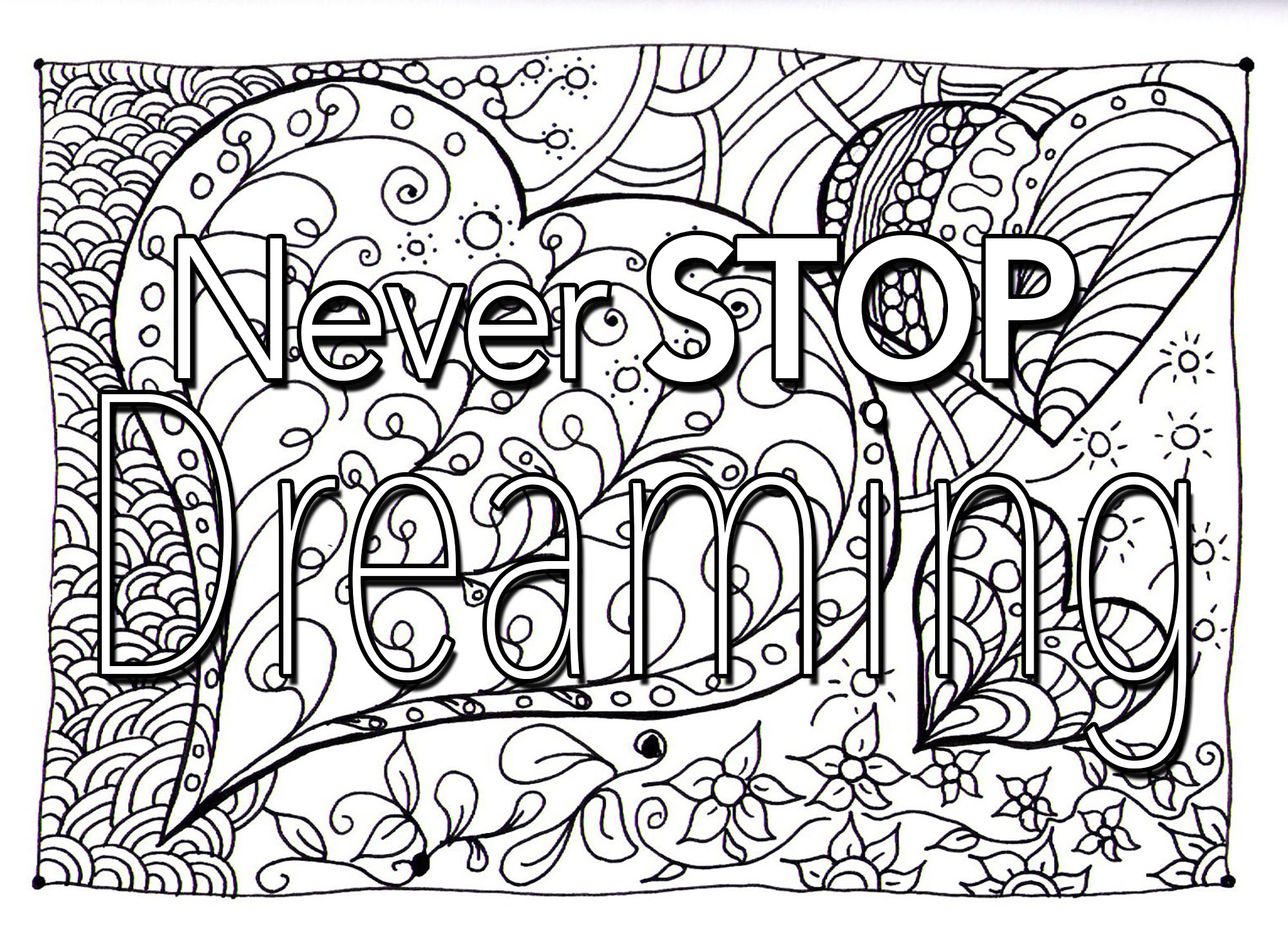 2000x1453 Quote Never Stop Dreaming