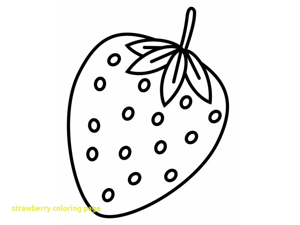 1024x768 Strawberry Colouring Page Coloring With Sheet Kids Pages Get Bubbles