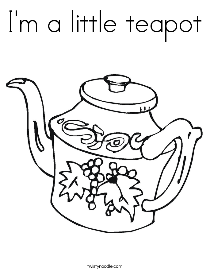 I'M A Little Teapot Coloring Page 685x886 I'M A Little Teapot Coloring Page