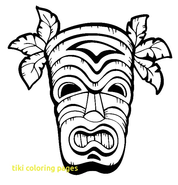 Tiki Coloring Pages Free Printables Tiki Coloring Pages With Free 600x623 Tiki Coloring Pages Free Printables Tiki Coloring Pages With Free