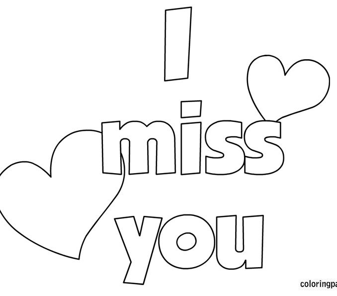 I Miss You Coloring Pages Coloring Page Ideas 678x595 I Miss You Coloring Pages Coloring Page Ideas